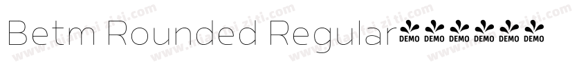 Betm Rounded Regular字体转换